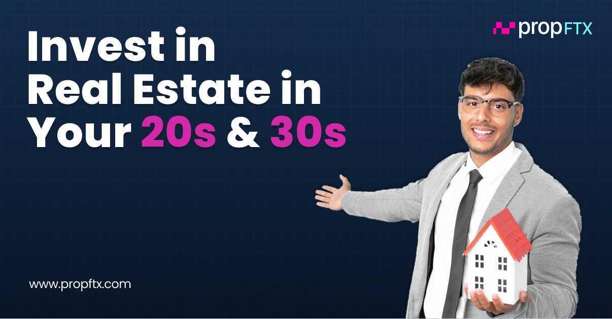 5 Solid Reasons You Should Start Investing in Real Estate Young