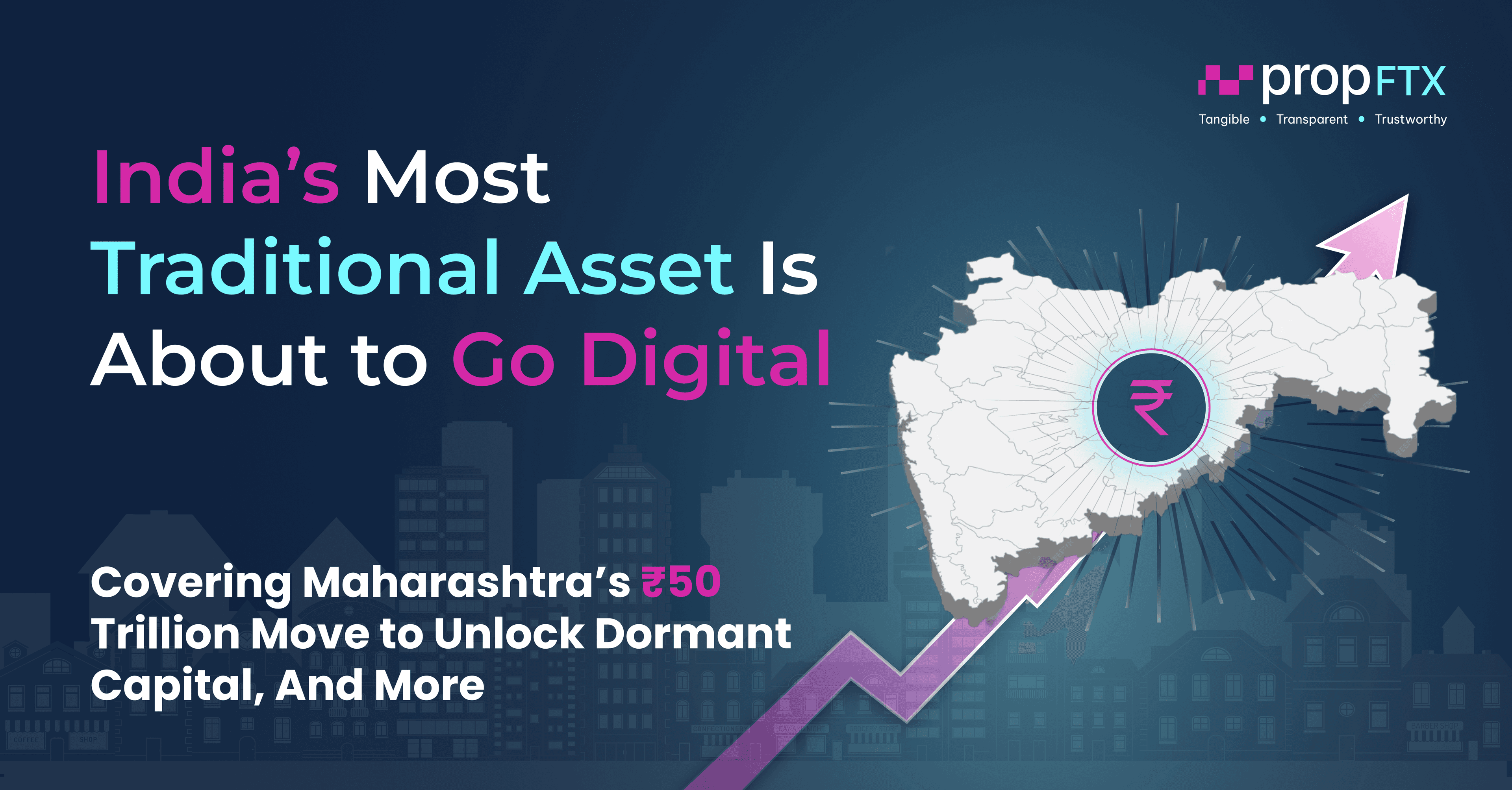 Asset tokenization in India - PropFTX digital real estate